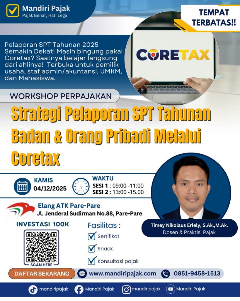 Workshop Pajak: Strategi Pelaporan SPT Tahunan Badan & Orang Pribadi Melalui Coretax